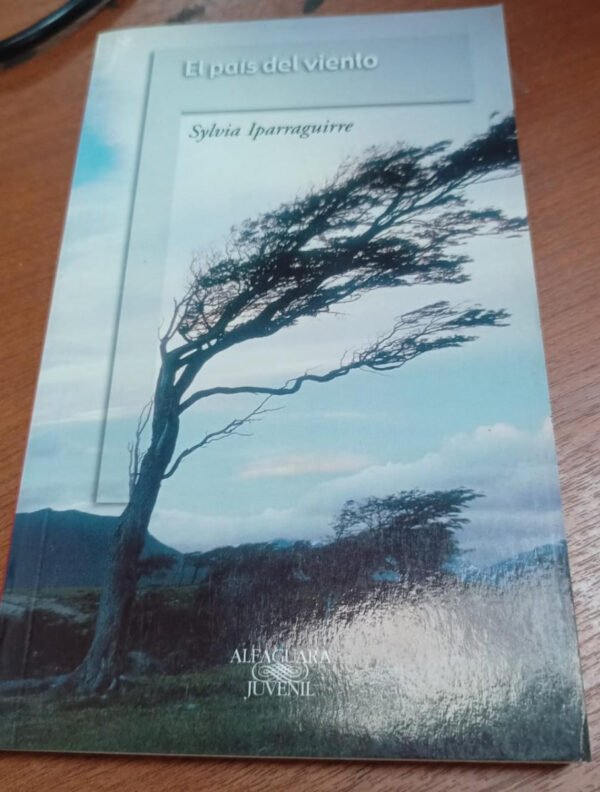 El País Del Viento - Sylvia Iparraguirre