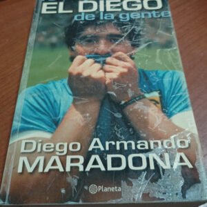 Yo Soy El Diego De La Gente – Diego Armando Maradona