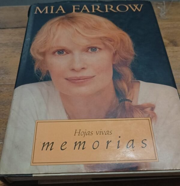 Hojas Vivas Memorias - Mia Farrow