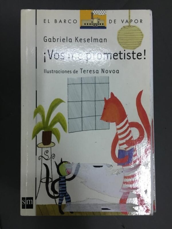 ¡vos Me Prometiste! - Gabriela Keselman