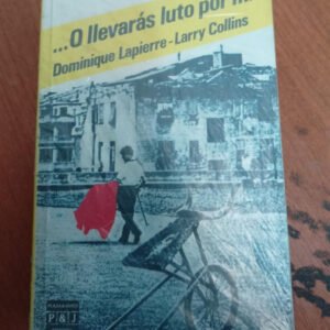 …o Llevarás Luto Por Mí – Lapierre / Collins …o Llevarás Luto Por Mí – Lapierre / Collins