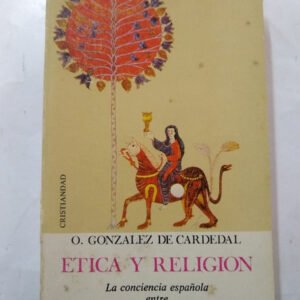 Etica Y Religion – O Gonzalez De Cardenal Etica Y Religion – O Gonzalez De Cardenal