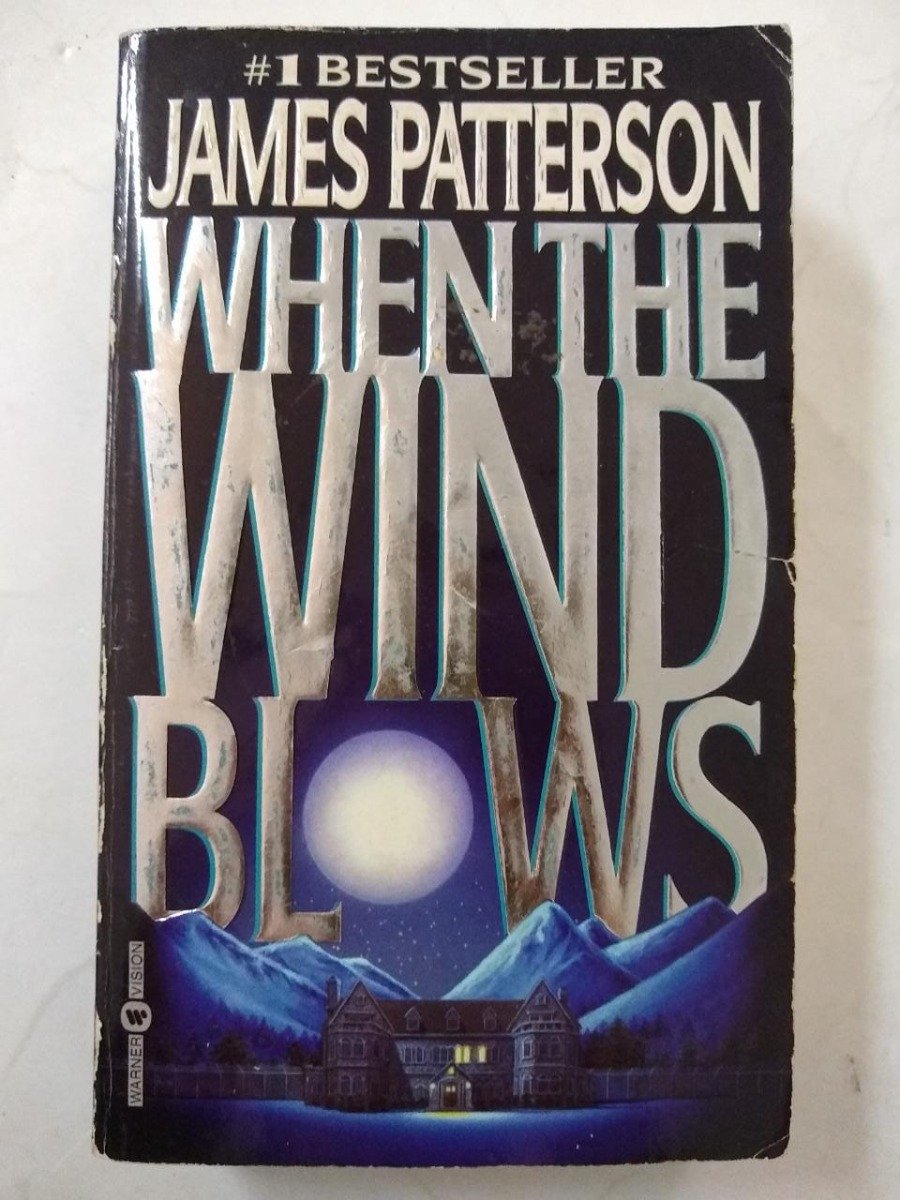 When The Wind Blows - James Patterson