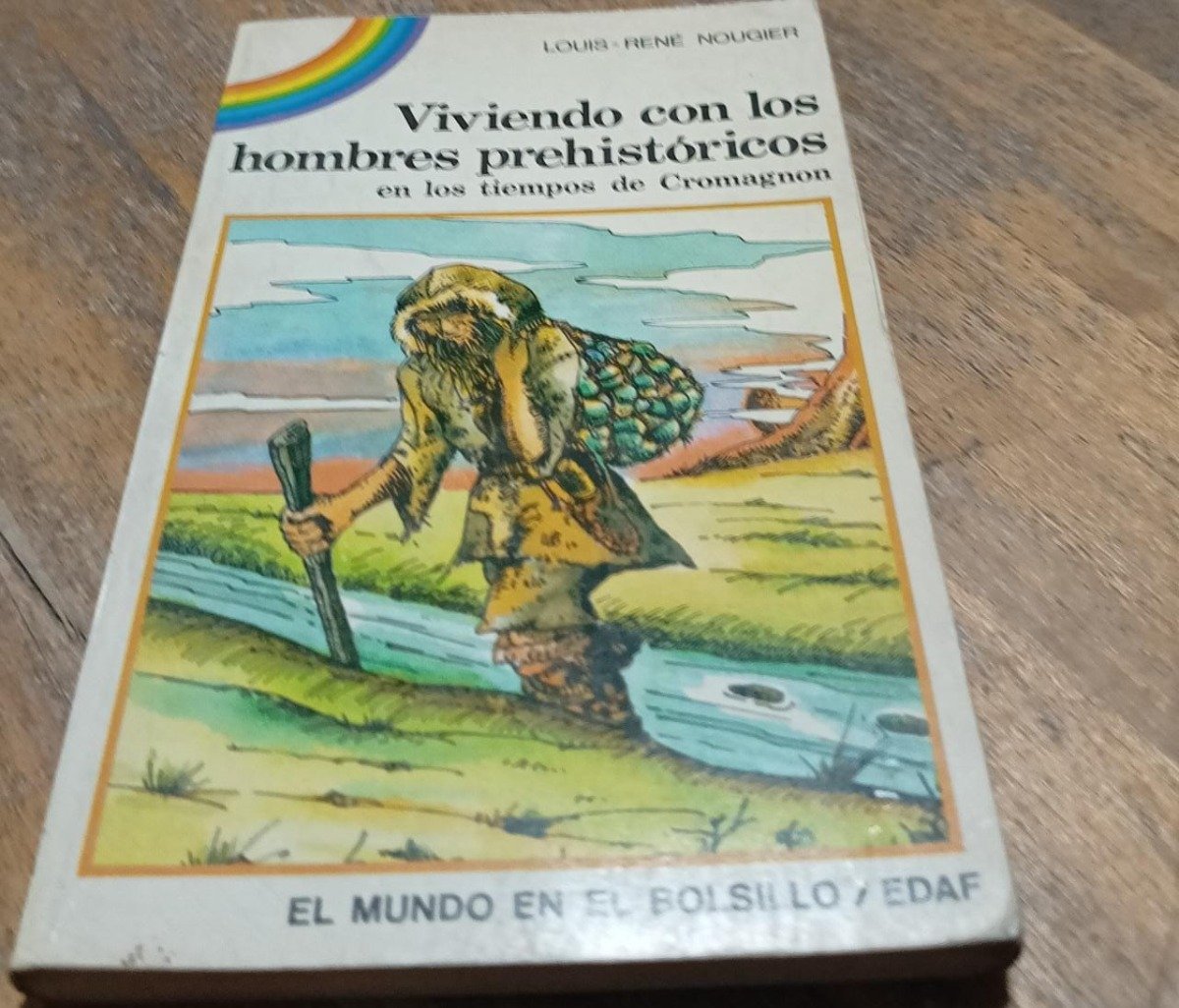 Viviendo Con Los Hombres Prehistóricos - Louis Nougier