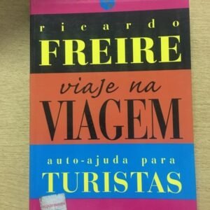 Viaje Na Viagem – Ricardo Freire