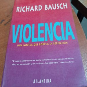 Violencia – Richard Bausch