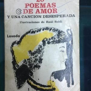 20 Poemas De Amor Y Una Canción Desesperada – Pablo Neruda