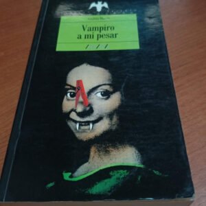 Vampiro A Mi Pesar – Andreu Martín Vampiro A Mi Pesar – Andreu Martín