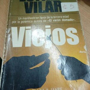 Viejos – Esther Vilar