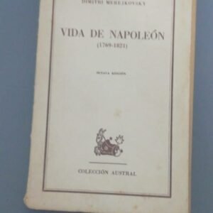 Vida De Napoleón (1769 – 1821) – Dimitri Merejkovsky