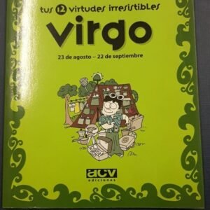 Virgo Tus 12 Virtudes Irresistibles