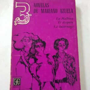 3 Novelas De Mariano Azuela