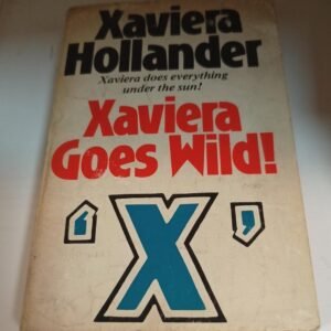 Xaviera Goes Wild!