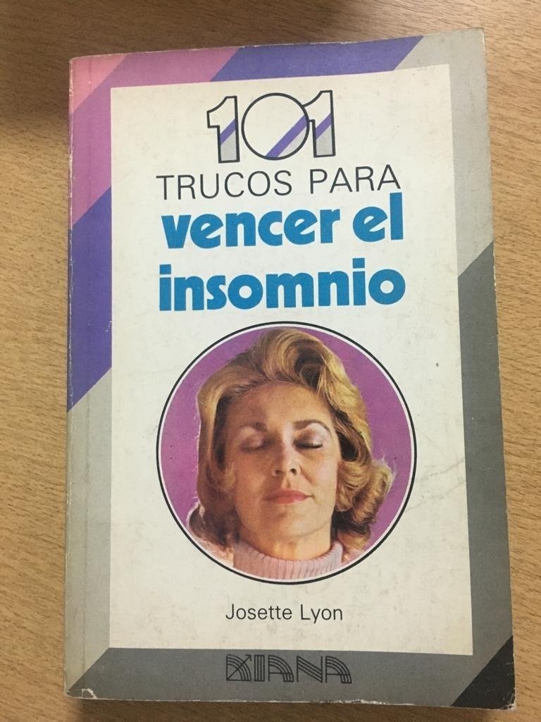 101 Trucos Para Vencer El Insomnio - Josette Lyon