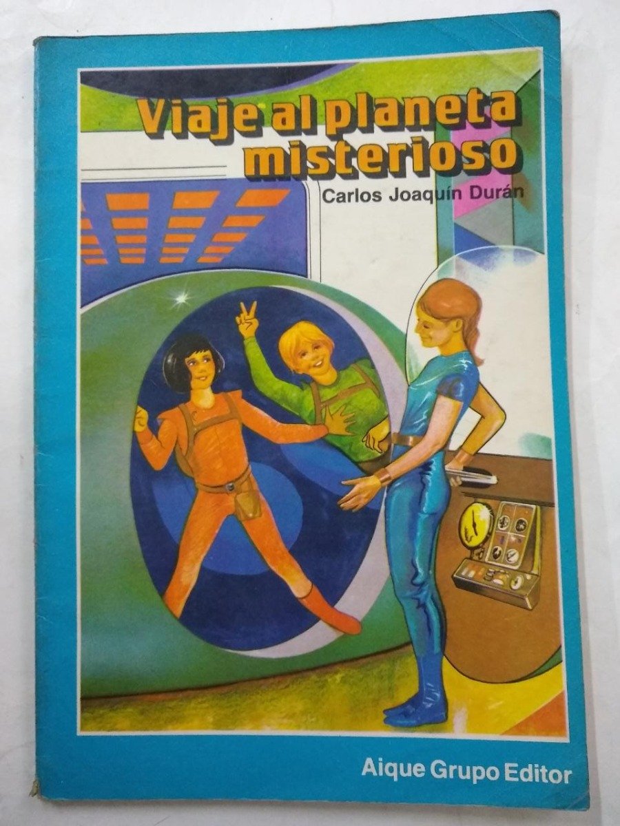 Viaje Al Planeta Misterioso - Carlos Joaquin Duran