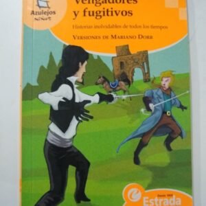 Vengadores Y Fugitivos – Mariano Dorr Vengadores Y Fugitivos – Mariano Dorr