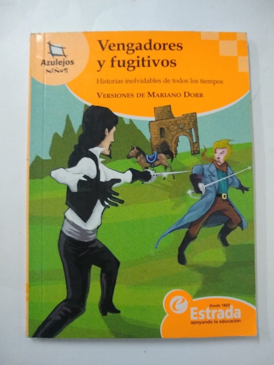 Vengadores Y Fugitivos - Mariano Dorr