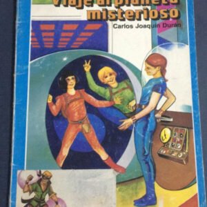 Viaje Al Planeta Misterioso – Carlos Joaquin Durán Viaje Al Planeta Misterioso – Carlos Joaquin Durán