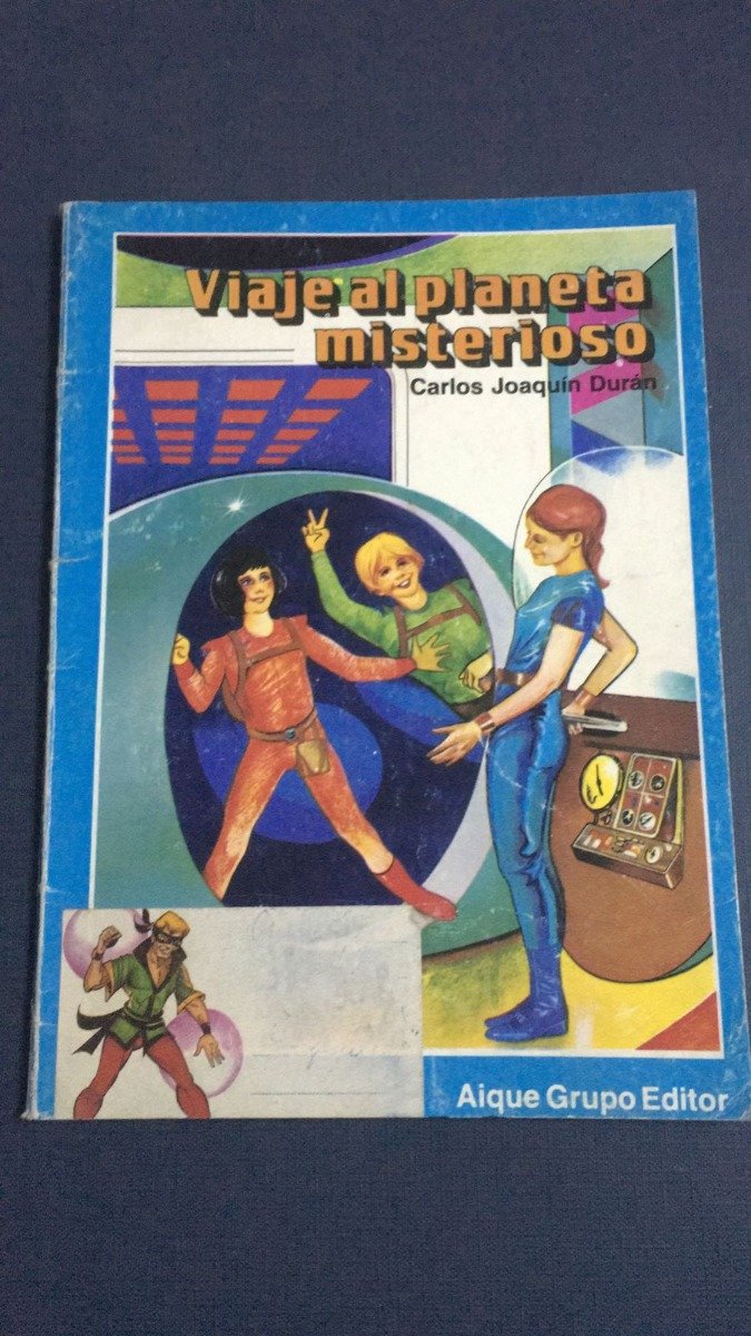 Viaje Al Planeta Misterioso - Carlos Joaquin Durán