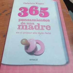 365 Pensamientos De Una Madre – Gabriela Kogan