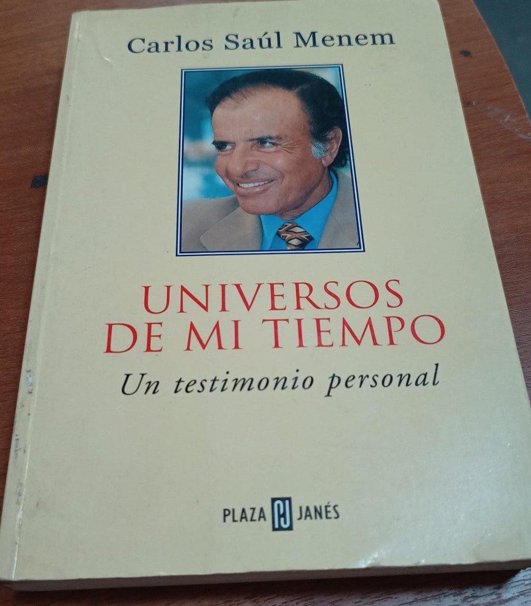 Universos De Mi Tiempo - Carlos Saúl Menem