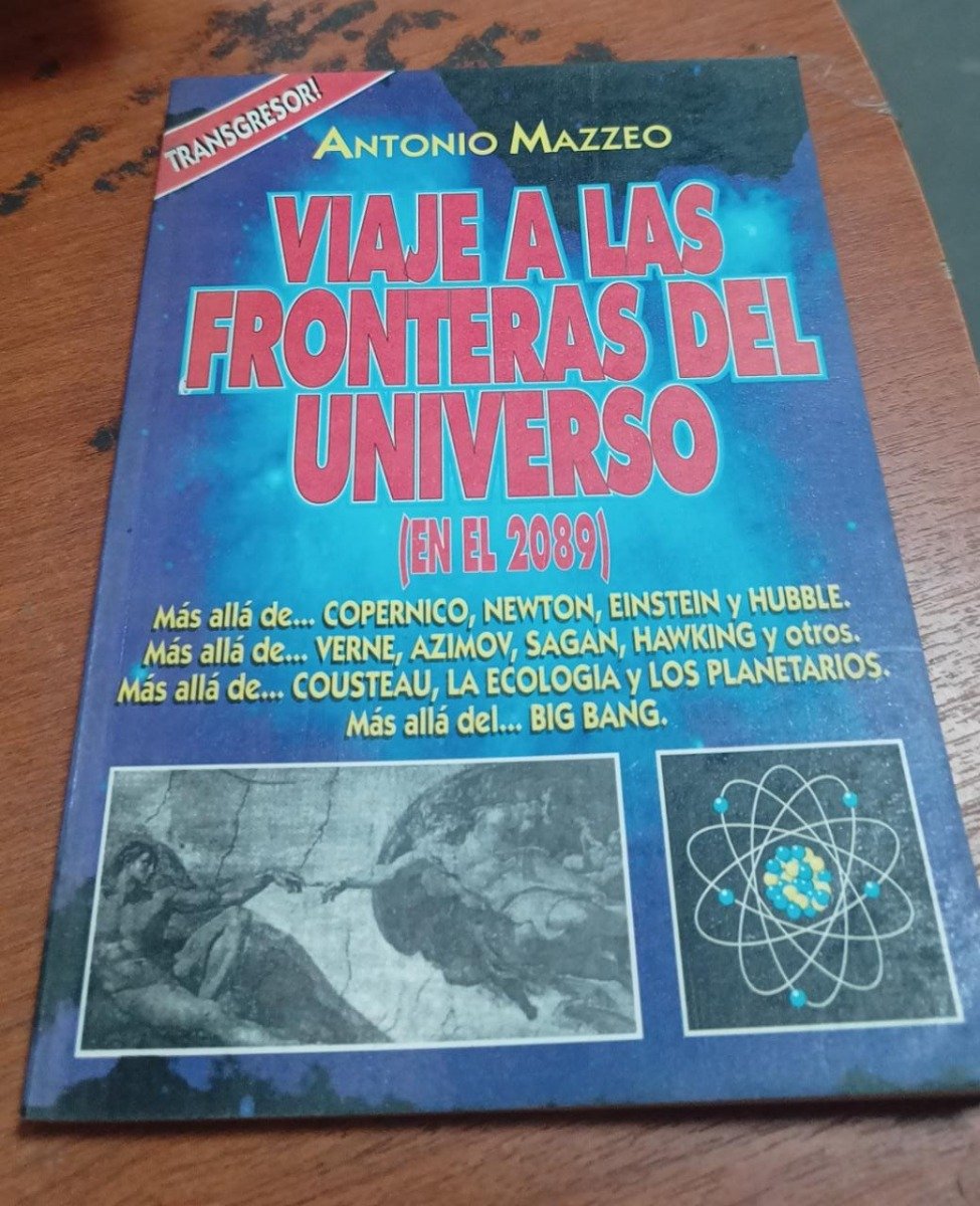 Viaje A Las Fronteras Del Universo - Antonio Mazzeo