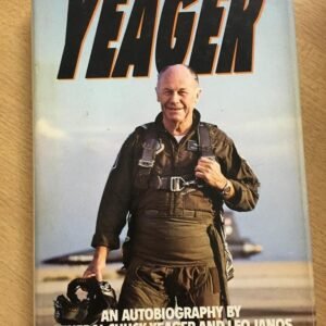 Yeager – An Autobiography By General Chuck Yeager… Yeager – An Autobiography By General Chuck Yeager…