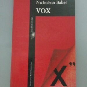 Vox – Nicholson Baker