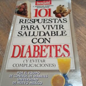 101 Respuestas Para Vivir Saludable Con Diabetes