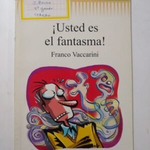 Usted Es El Fantasma – Franco Vaccarini Usted Es El Fantasma – Franco Vaccarini