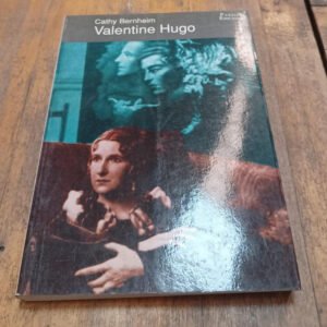 Valentine Hugo – Cathy Bernheim Valentine Hugo – Cathy Bernheim
