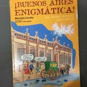 ¡buenos Aires Enigmática! – Mercedes Carreira Ok ¡buenos Aires Enigmática! – Mercedes Carreira Ok