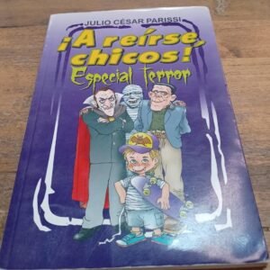 ¡a Reírse, Chicos! Julio César Parissi ¡a Reírse, Chicos! Julio César Parissi