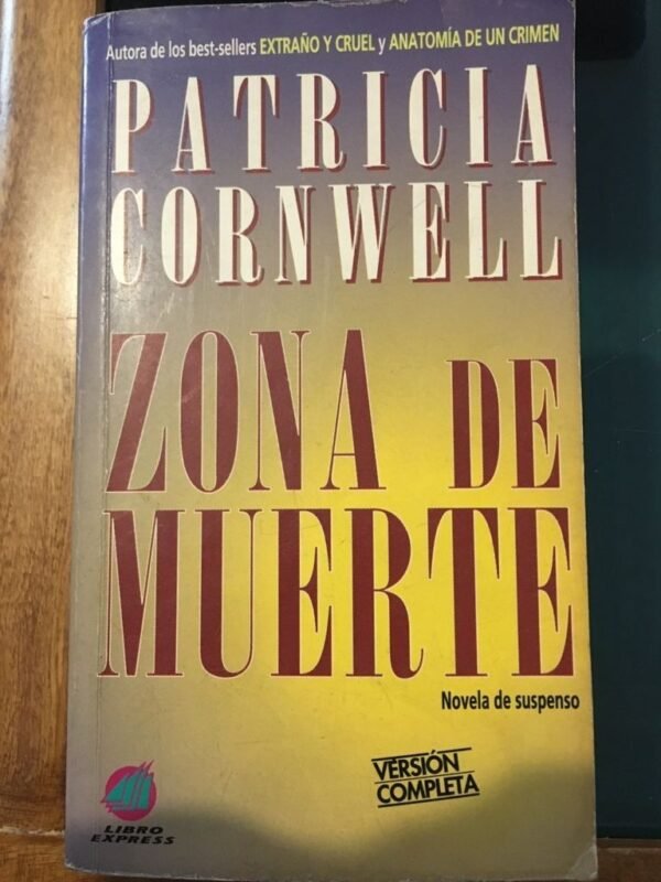 Zona De Muerte - Patricia Cornwell
