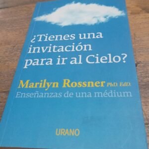 ¿tienes Una Invitación Para Ir Al Cielo? Marilyn Rossner ¿tienes Una Invitación Para Ir Al Cielo? Marilyn Rossner