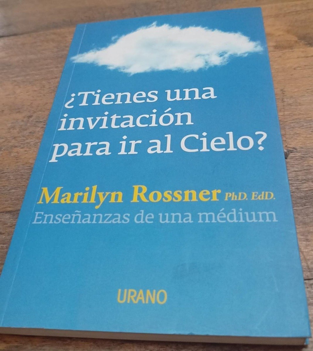 ¿tienes Una Invitación Para Ir Al Cielo? Marilyn Rossner