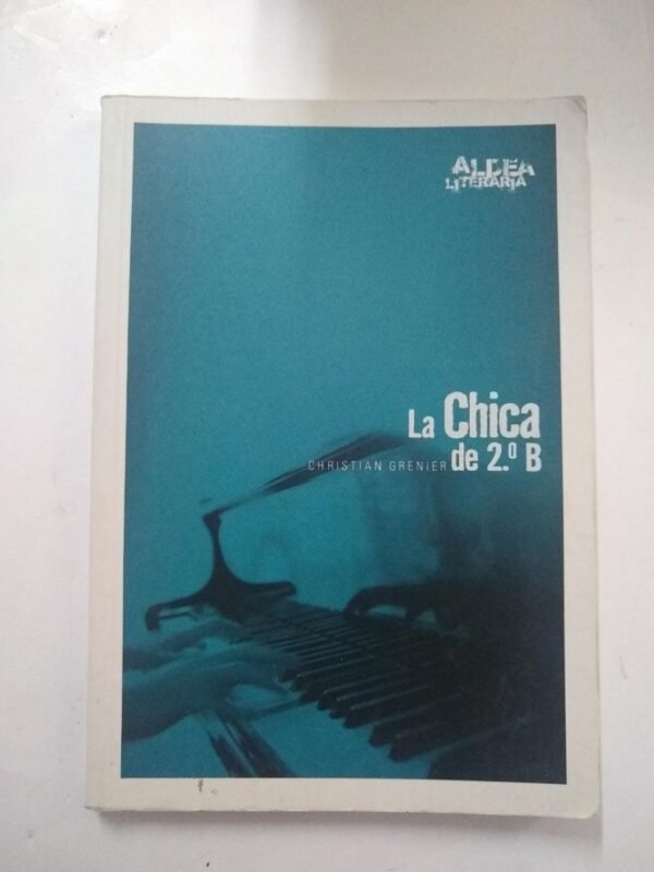 La Chica De 2b - Christian Grenier