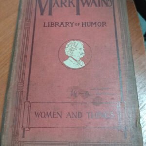 Women And Things – Mark Twain