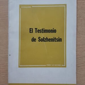 Verbo. El Testimonio De Solzhenítsin. N°12 Mayo 1974 Verbo. El Testimonio De Solzhenítsin. N°12 Mayo 1974