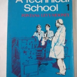 A Technical School 1 – Fontana, Levy, Mooney