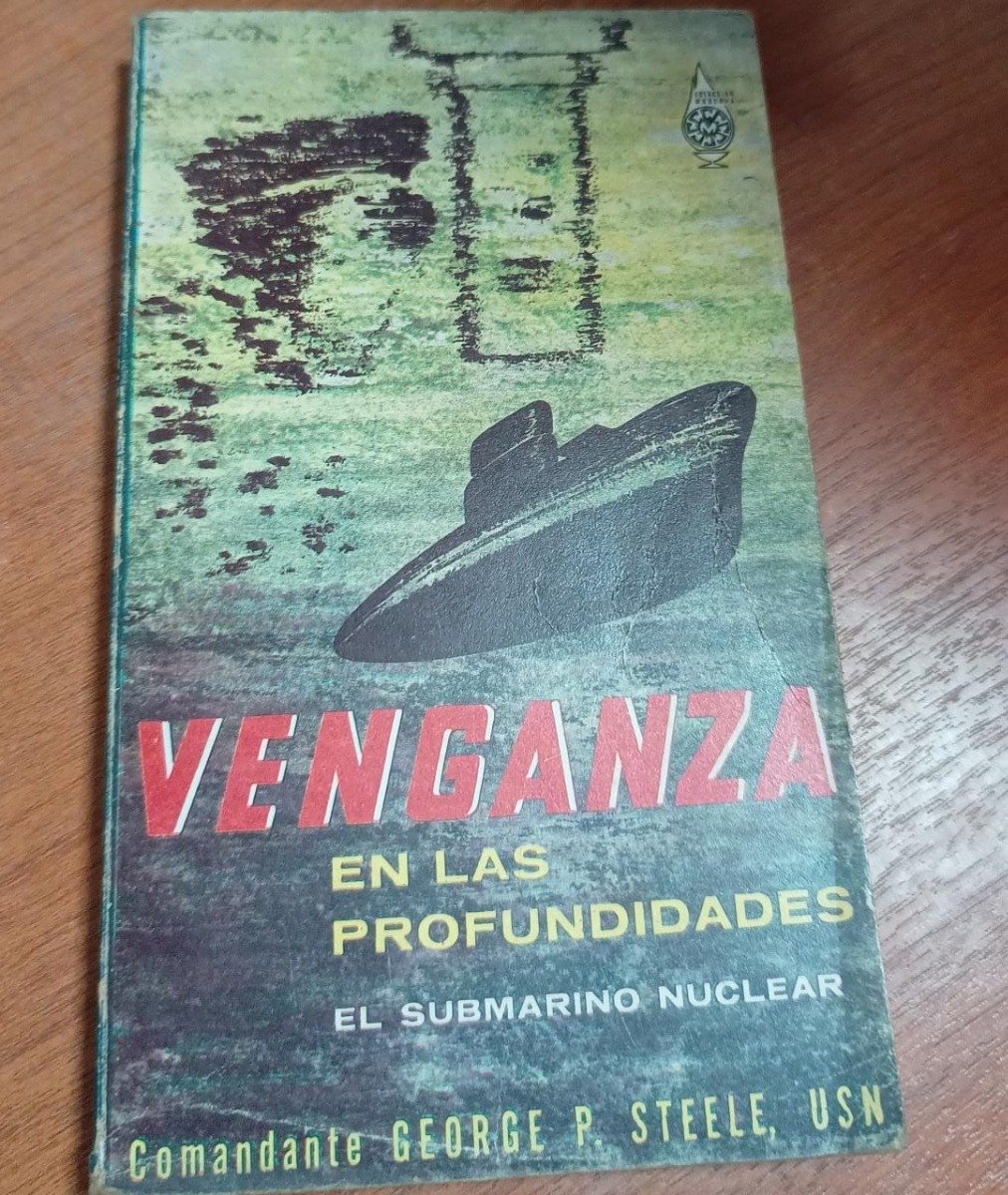Venganza En Las Profundidades - George Steele