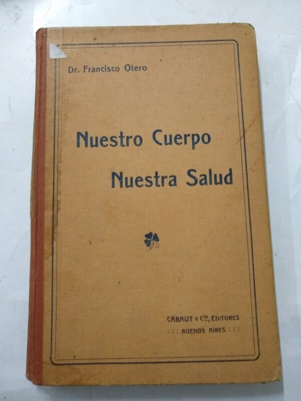 Nuestro Cuerpo, Nuestra Salud - Francisco Otero