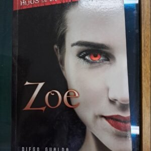 Zoe (hijos De La Oscuridad 2) – Diego Gualda