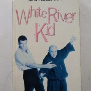 White River Kid – John Fergus Ryan