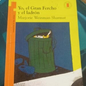 Yo, El Gran Fercho Y El Ladrón