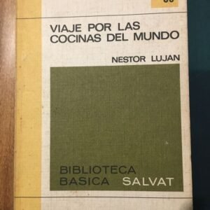 Viaje Por Las Cocinas Del Mundo – Nestor Lujan