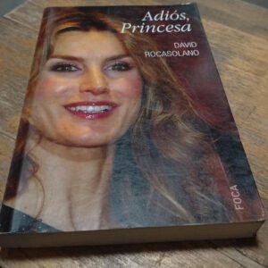 Adiós, Princesa – David Rocasolano