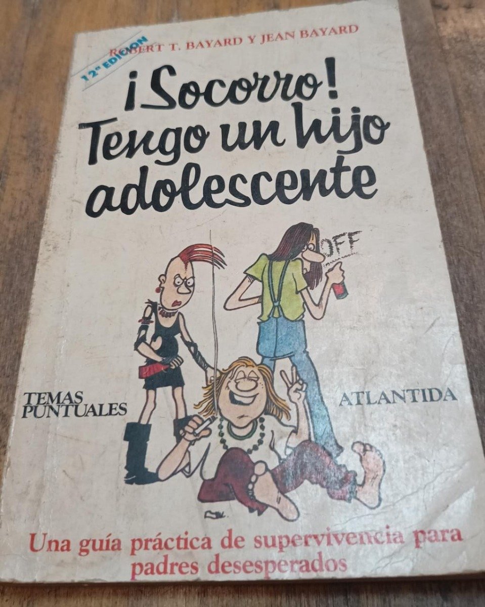 ¡socorro! Tengo Un Hijo Adolescente - Bayard