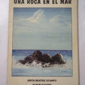 Una Roca En El Mar – Mirta Beatriz Ocampo