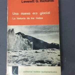 Una Nueva Era Glacial – Leverett G. Richards